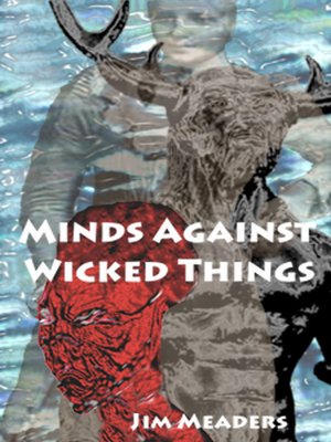 cover image of Minds Against Wicked Things